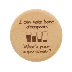 Bierglasdeckel mit Spruch "Superpower" aus Holz...